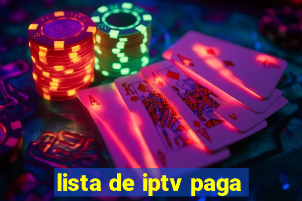 lista de iptv paga